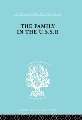 The Family in the USSR by Schlesinger, Rudolf