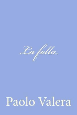 La folla by Valera, Paolo