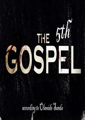 The 5th Gospel by Sanda, Olamide