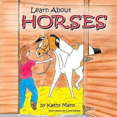Learn About Horses by Berger, Carol