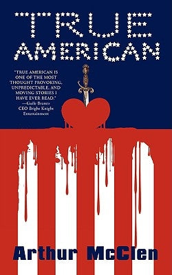 True American by McClen, Arthur