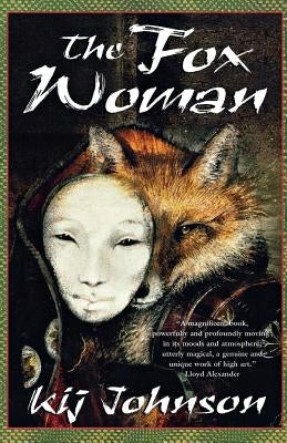 The Fox Woman by Johnson, Kij