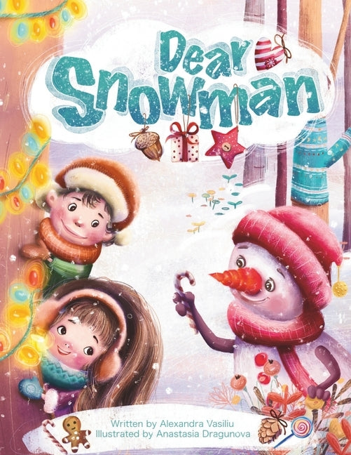 Dear Snowman by Dragunova, Anastasia