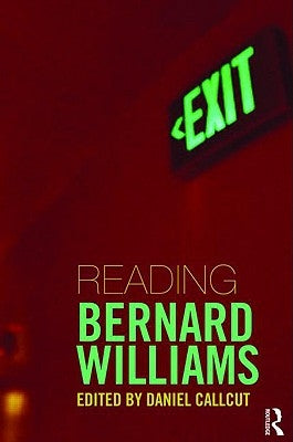 Reading Bernard Williams by Callcut, Daniel