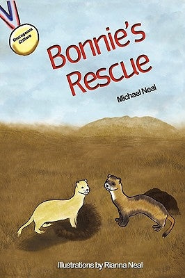Bonnie's Rescue: A Courageous Critters(r) Series Book by Neal, Michael