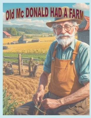 Old Mc Donal Had a Farm by Madusanka, Gayan