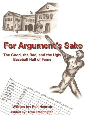 For Arguments Sake by Henrich, Ron