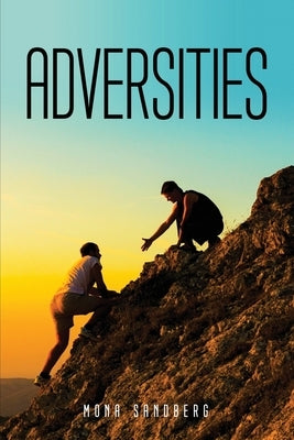 Adversities by Mona Sandberg