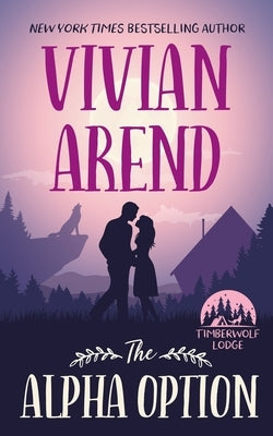 The Alpha Option by Arend, Vivian