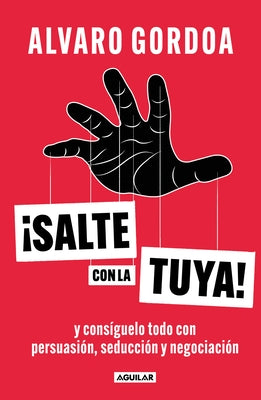 Salte Con La Tuya / Get Your Way! by Gordoa, Ãlvaro