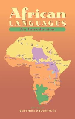 African Languages: An Introduction by Heine, Bernd