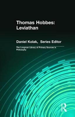 Thomas Hobbes: Leviathan (Longman Library of Primary Sources in Philosophy) by Hobbes, Thomas
