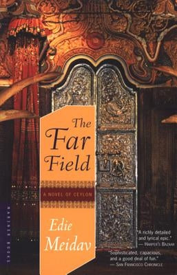 The Far Field: A Novel of Ceylon by Meidav, Edie