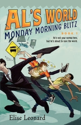 Monday Morning Blitz by Leonard, Elise