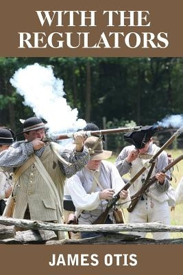 With The Regulators by Otis, James