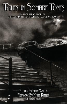 Tales in Sombre Tones by Walter, Sean