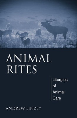 Animal Rites by Linzey, Andrew