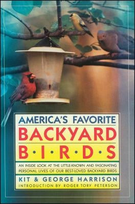 America's Favorite Backyard Birds by Harrison, George
