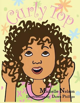 Curly Top by Nelson, Michelle