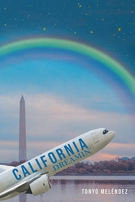 California Dreamin' by Tonyo MelÃ©ndez