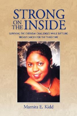 Strong on the Inside by Kidd, Marnita E.