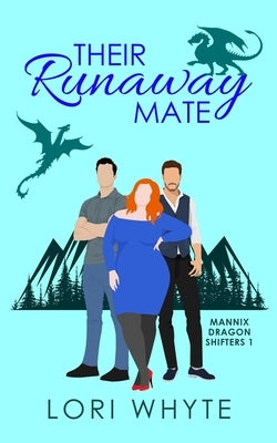 Their Runaway Mate by Whyte, Lori