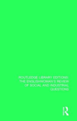 The Englishwoman's Review of Social and Industrial Questions: 1893 by Murray, Janet