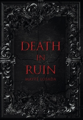 Death In Ruin by Losada, Mayt?