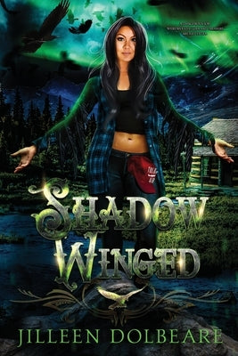 Shadow Winged by Dolbeare, Jilleen