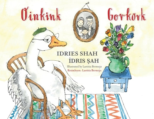 Oinkink / Gorkork: Bilingual English-Turkish Edition / İngilizce-Türkçe İki Dilli Baskı by Shah, Idries