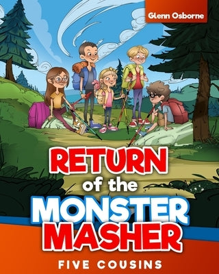 Return of the Monster Masher / Five Cousins by Osborne, Glenn