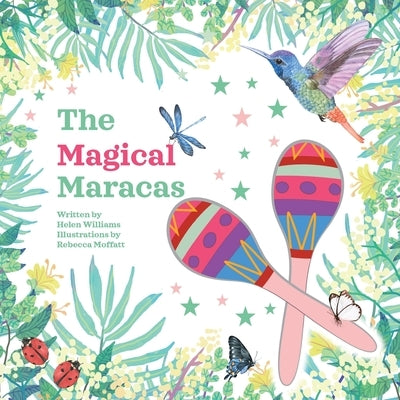 The Magical Maraca's by Williams, Helen