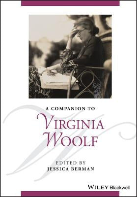 A Companion to Virginia Woolf by Berman, Jessica