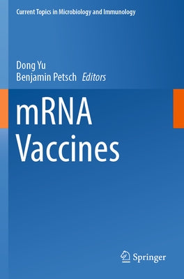 Mrna Vaccines by Yu, Dong