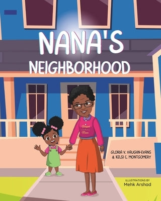 Nana's Neighborhood by Vaughn-Evans, Gloria V.