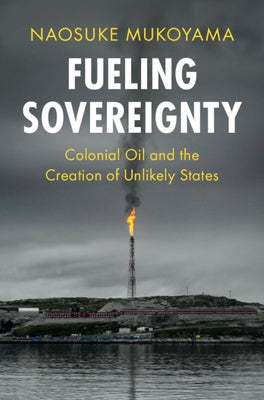 Fueling Sovereignty by Mukoyama, Naosuke