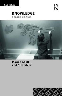 Knowledge: Is Knowledge Power? by Adolf, Marian