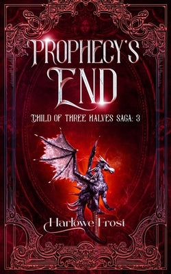 Prophecy's End: 1980s LGBTQ Urban Fantasy by Frost, Harlowe