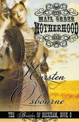 Mail Order Motherhood by Osbourne, Kirsten