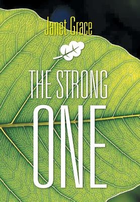 The Strong One by Grace, Janet