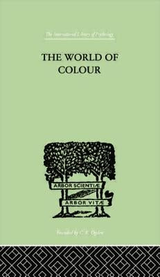 The World Of Colour by Katz, David