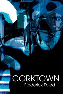 Corktown by Feied, Frederick