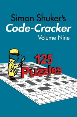 Simon Shuker's Code-Cracker, Volume Nine by Shuker, Simon