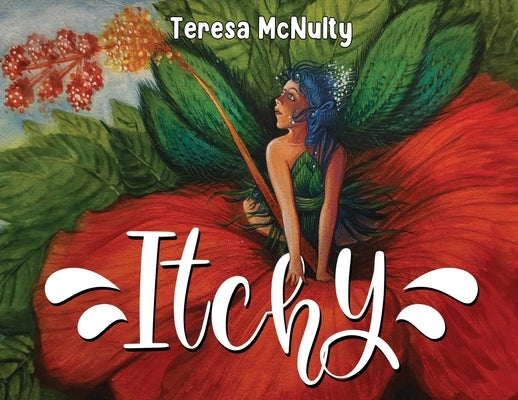 Itchy by McNulty, Teresa