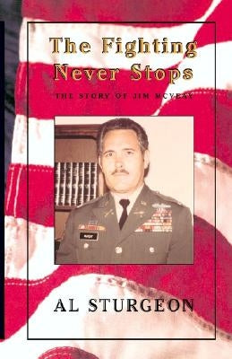 The Fighting Never Stops by Sturgeon, Al
