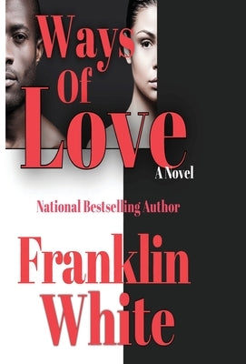 Ways of Love by White, Franklin