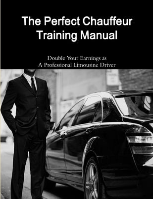 Perfect Chauffeur by Goerl, William
