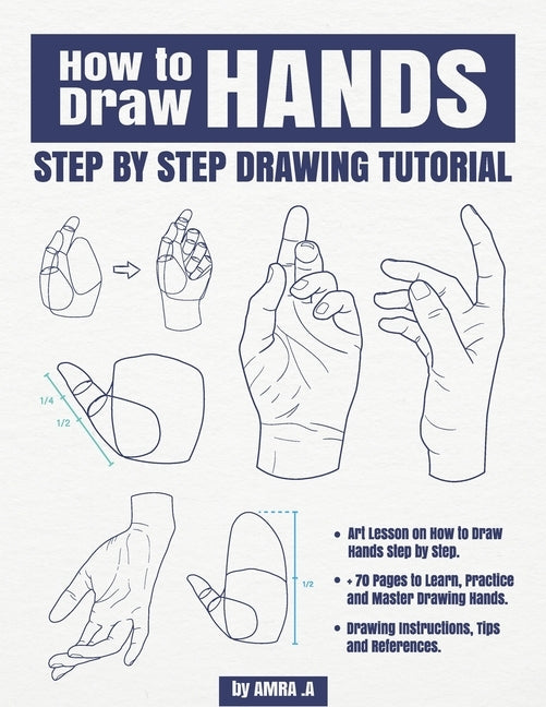 How to Draw Hands: Step by Step Drawing Tutorial by Amra a