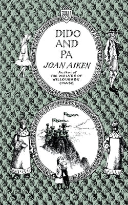 Dido and Pa by Aiken, Joan