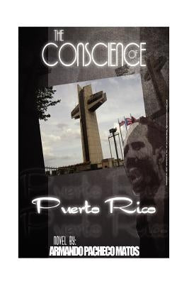 The Conscience of Puerto Rico by Pacheco Matos, Armando